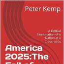 대영바이오 | America 2025: The Fall of Empire – Peter Kemp