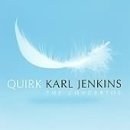 Karl Jenkins - Quirk, Concertante for Flutes, Keyboards, Percussion and Orchestra 이미지