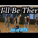 I&#39;ll Be There - 진(BTS) 이미지