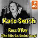 Rose O'Day - Kate Smith - 이미지