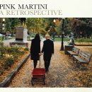 Pink Martini / A Retrospective (회고) + 『바람이 속삭이는 너의 이름을』도서 증정 이벤트 이미지