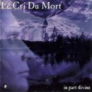 Le Cri Du Mort - In Part Divine (Full EP) 1999 이미지