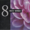 가장 사랑받는 클래식 멜로디 CD 8, Mostly Romance 이미지