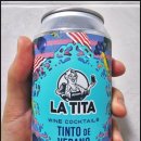 20250423_1일1술: 과실주[와인 칵테일], 라 띠따 띤또 데 베라노[LA TITA TINTO DE VERANO]
