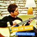 where you are | Wherever You Are 가사 해석 원오크락 ONE OK ROCK
