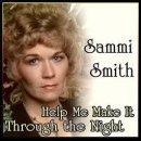 Sammi Smith / Help Me Make It Through The Night 이미지