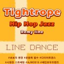 Tightrope (Remy Line) 라인댄스 강습모집 - 11/17 이미지