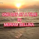 One Day at a time (하루 하루) - Meriam Bellina 이미지