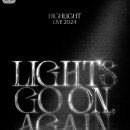 HIGHLIGHT LIVE 2024 [LIGHTS GO ON, AGAIN] 티켓팅 달글 이미지
