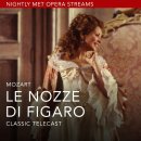 Nightly Met Opera /현재 "Mozart’s Le Nozze di Figaro(피가로의 결혼)" streaming 이미지