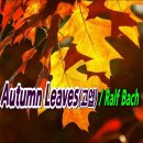 Autumn Leaves(고엽) / Ralf Bach, 한 잔의 커피 같은 뉴에이지 기타 연주곡... 이미지