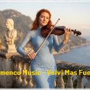 Flamenco Music - Volví Más Fuerte 이미지