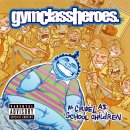 Gym Class Heroes - Cupid`s Chokehold 이미지