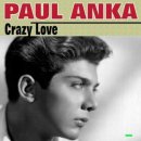 Crazy Love / Paul Anka 이미지