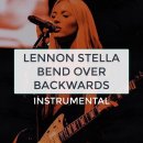 Bend Over Backwards - Lennon Stella(레논 스텔라) 이미지