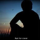 Run for cover - (벗어나라,회피하라 !) 이미지