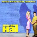 내겐 너무 가벼운 그녀 (Shallow Hal OST, 2001) 이미지