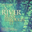 흐르는강물처럼 | [영화후기] 흐르는 강물처럼 (A River Runs Through It) 1993 : 상수와 변수속에서, 나는 사랑을 택하겠다