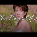 The Power Of Love(Celine Dion) 이미지
