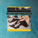 Fly by midnight - Love me like a friend 이미지
