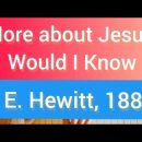 [영어찬양] More about Jesus Would I Know(예수 더 알기 원하네) 412장 이미지