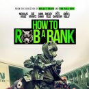How to Rob a Bank / 하우 투 롭 어 뱅크