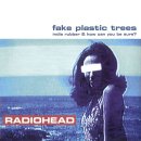 Radiohead - Fake Plastic Trees 이미지