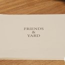 프렌즈 앤 야드 Friends&Yard