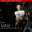 The Nightly Met Opera /현재 &#34;Alban Berg’s Lulu(베르그의 룰루)&#34; streaming 이미지