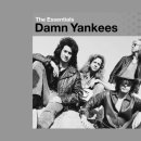 Damn Yankees - Where You Goin' Now 이미지