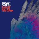 Called Out In The Dark / Snow Patrol 이미지