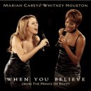 When You Believe (Mariah Carey, Whiteny Houston) 이미지
