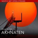 The Nightly Met Opera /현재 " Philip Glass’s Akhnaten "streaming 이미지