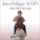 Toute Une Vie - Jean Philippe Audin 이미지