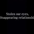 ＜영상과 사회＞ Stolen our eyes, Disappearing relationship 경제통상학부 2012033061 박진혁 이미지