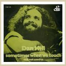 [707~708] Dan Hill - Sometimes When We Touch, Can't We Try 이미지