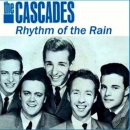 The Cascades(캐스케이즈) - Rhythm Of The Rain(빗줄기의 리듬) [가사+번역] 이미지