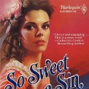 Harlequin Historical 25 - Brooke Hastings - So Sweet A Sin (1989) 이미지