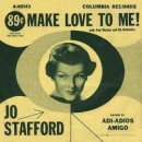 Make Love To Me (Jo Stafford) 이미지