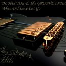 When Did Love Let Go - DR.HECTOR &amp; THE GROOVE INJECTORS (1991) 이미지