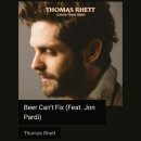 Thomas Rhett - Beer Can't Fix (Feat. Jon Pardi) 이미지