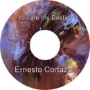 [연속듣기-뉴에이지] Ernesto Cortazar의 뉴에이지 앨범 You Are My Destiny 수록곡 이미지