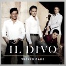 일 디보(Il Divo) - 5집 Wicked Game 전곡 감상 이미지