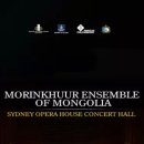 MorinKhuur Ensemble of Mongolia &#34;Beautiful Mongolia&#34; | Sydney Opera House, 이미지