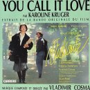 You Call It Love(Karoline Kruger) 이미지