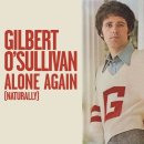 Alone Again (Naturally) - Gilbert O’Sullivan 이미지