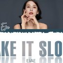 EJAE - Take it slow (99억의 여자 OST) 이미지