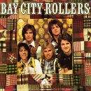 Bye Bye Baby - Bay City Rollers 이미지