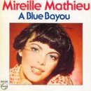 Blue Bayou (Mireille Mathieu) 이미지