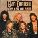 Bad English - When I See You Smile 이미지